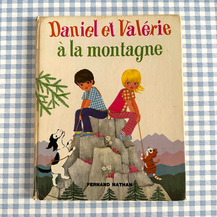 Livre Daniel et Valérie à la montagne