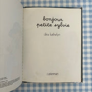 Livre Marmouset bonjour petite Sylvie