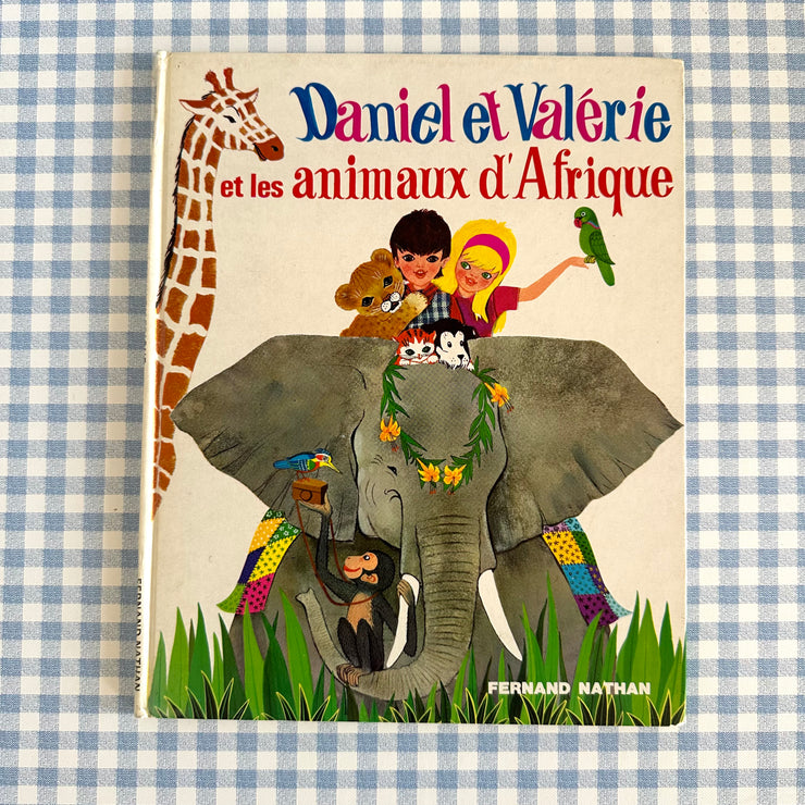 Livre Daniel et Valérie et les animaux d’Afrique