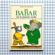 Livre Babar sur la planète molle