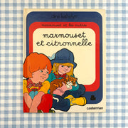 Livre Marmouset et Citronelle