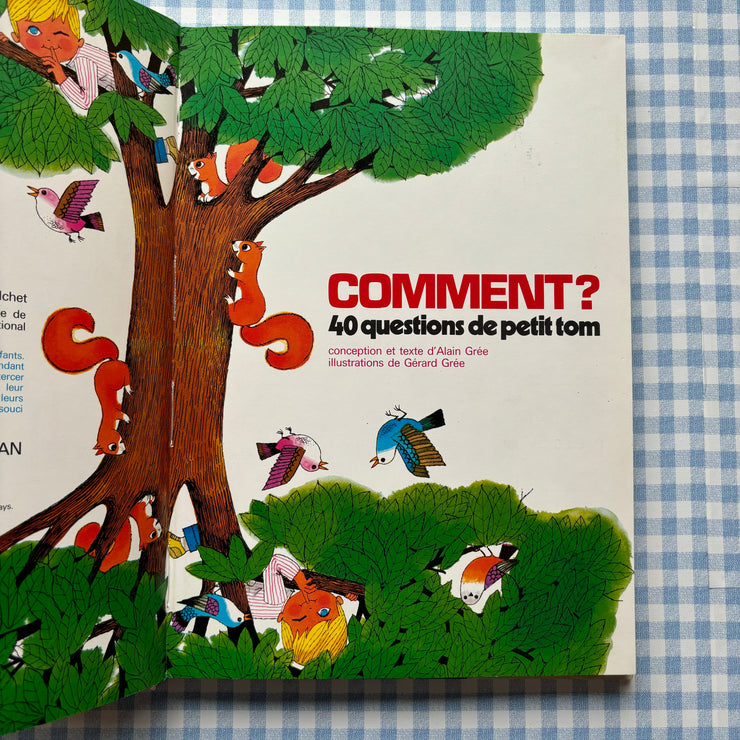 Livre Comment? 40 questions de petit Tom