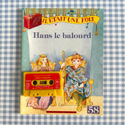 Livre cassette Hans le balourd