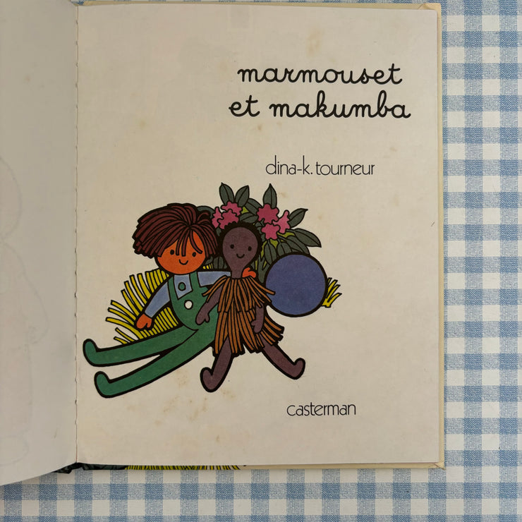 Livre Marmouset et Makumba