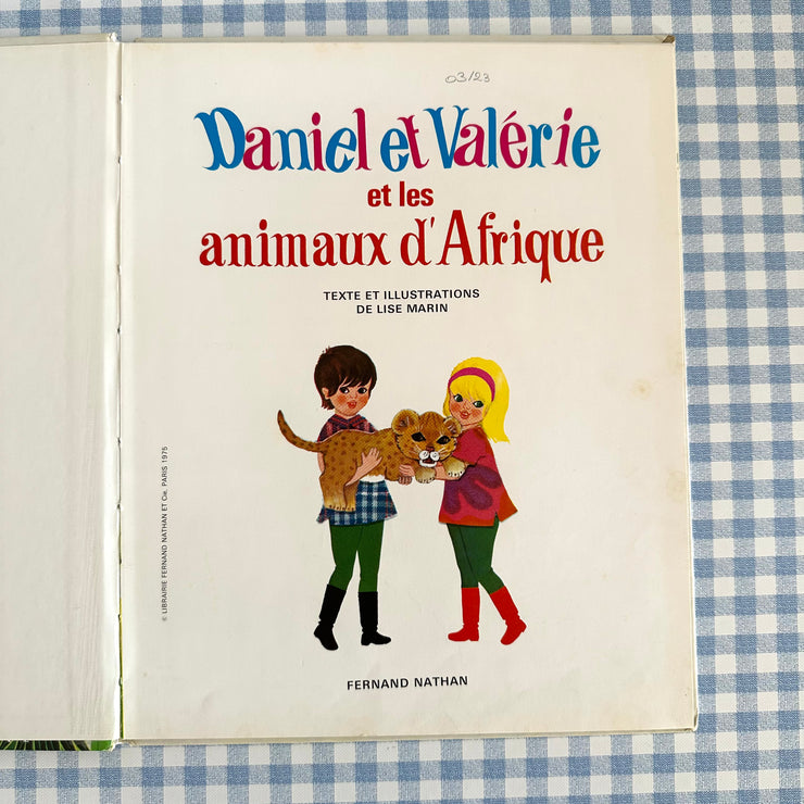 Livre Daniel et Valérie et les animaux d’Afrique