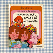 Livre Marmouset, Cerise et Cerisette