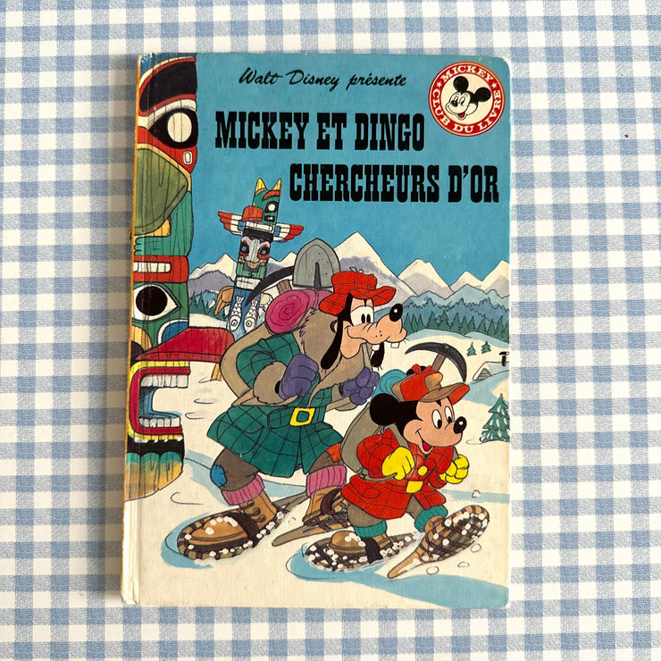 Livre Mickey et Dingo chercheurs d’or