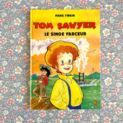 Livre Tom Sawyer - le singe farceur