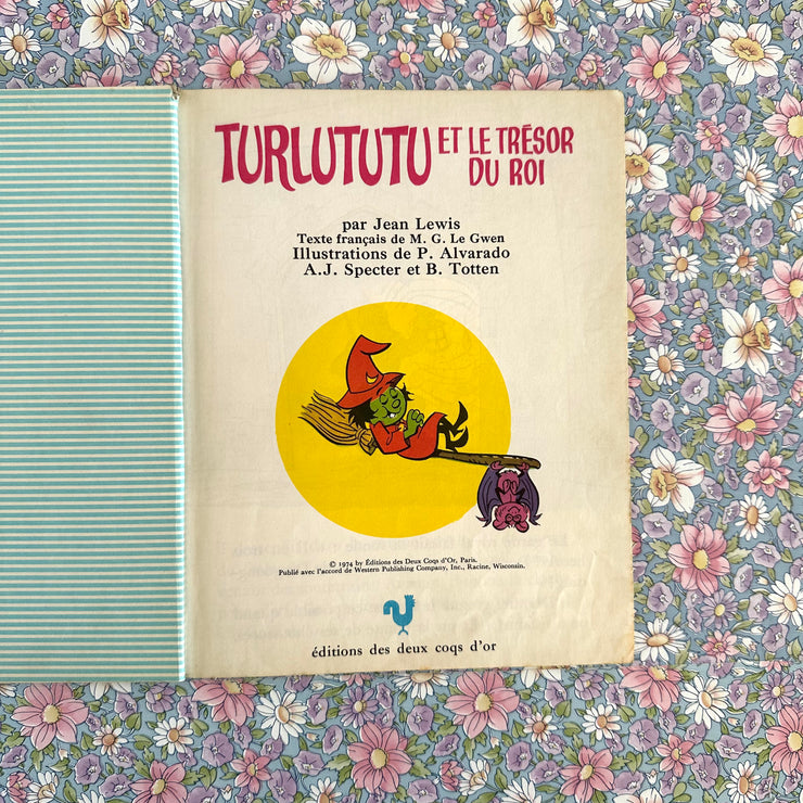 Petit livre d’or Turlututu et le trésor du roi